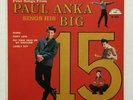 PAUL ANKA Sings His Big 15 ABC-Paramount VG+/EX Degritter