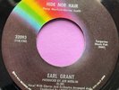 Northern Soul 45 Earl Grant-Hide Nor Hair-MCA 1970s Reissue