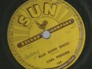 ROCKABILLY 78 - CARL PERKINS - BLUE SUEDE SHOES - HEAR -1955 SUN 234