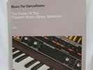 MUSIC FOR DANCEFLOORS - THE CREAM OF CHAPPELL MUSIC LIBRARY SESSIONS LP (STRUT)
