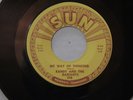 SUN # 398 RANDY AND THE RADIANTS – MY WAY OF THINKING / TRUTH FROM MY EYES