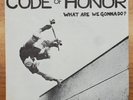 CODE OF HONOR What Are We Gonna Do? 1982 Subterranean SF SKATE ROCK HARDCORE HC