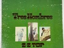 ZZ Top ?– Tres Hombres Vinyl, LP 1973 London Records ?– XPS 631