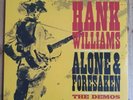 Hank Williams Alone & Foresaken The Demo's 180gsm Vinyl LP Rural Routes 2017