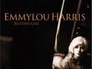 Emmylou Harris - Red Dirt Girl NEW LP