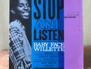 BABY FACE WILLETTE Stop And Listen BLUE NOTE 4084 MONO RVG Ear NO DG (2nd Press)