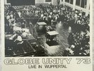 GLOBE UNITY 73 Schlippenbach Brotzmann Live In Wuppertal FMP Free Jazz 1st NM