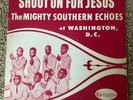 Mighty Southern Echoes . LP 