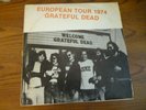 The Grateful Dead - European Tour 1974 2 LP set - private pressing