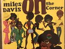 MILES DAVIS: On the Corner   Original 1972 Vinyl LP   Columbia Records/KC31906
