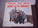 Sunny And The Sunliners - Talk To Me - lpm 2000 MONO 1964 Texas garage/Rock