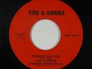 Deep Soul 45 - Fire & Smoke - Nobody But You - Fire & Smoke - mp3 - rare