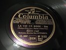 EDITH PIAF : LA VIE EN ROSE  /  UN REFRAIN COURAIT DANS LA RUE.  FR. 78.rpm 1947