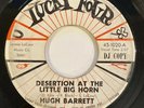 Hugh Barrett Desertion At The Little Big Horn 7” 45 Vinyl 1962 Rockabilly RARE