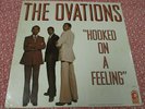THE OVATIONS Hooked On A Feeling LP (1970) orig SOUL SEALED