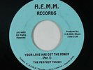 70s Soul 45 - Perfect Touch - Your Love Has Got The Power - H.E.M.M. - mp3 rare