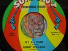 HEAR Bobby Williams 45 Its All Over/When You Play SURE-SHOT M- northern soul R&B