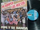 LATIN SALSA GUAGUANCÓ ECUADOR Pepe y Su Banda - Pa' Romper los Huesos 1st Press