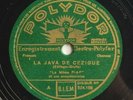 LA MOME PIAF la java de cezigue / mon apéro DISQUE 78 tours RPM POLYDOR 524.158