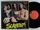 SLADE Slayed? POLYDOR LP VG+ *