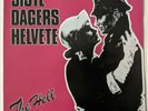 Siste Dagers Helvete ?– The Hell + Orig. 1984 Scandinavian HC + ROR + Bastards