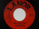 Northern Soul 45 - Charles Mann - Hey, Little Girl - Lanor - mp3