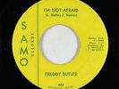 Northern Soul Popcorn 45 - Freddy Butler - I'm Not Afraid - Samo - mp3