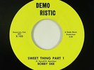 Northern Soul 45 - Bobby Dee - Sweet Thing - Demo Ristic - VG++ mp3
