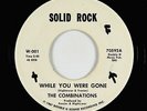 Northern Soul 45 - Combinations - While You Were Gone - Solid Rock - mp3