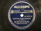 COUNTRY BLUES JAZZ GILLUM & JAZZ BOYS Reefer Head Woman WEED SONG BLUEBIRD 7615