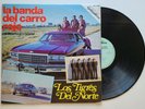 Los Tigres Del Norte ?– La Banda Del Carro Rojo / NORTEÑO / VG+ LP 1978 /