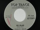 Northern Soul 45 - Charles Drain - So Glad - Top Track - VG+ mp3