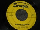 SCORPIO 404 GARAGE FOGERTY THE GOLLIWOGS BROWN EYED GIRL YOU BETTER BE CAREFULL
