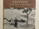 EKONDA   TRIBAL MUSIC OF THE CONGO   FIELD RECORDINGS LP   WASHINGTON LP