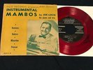 JOE LOCO Instrumental Mambos 45 EP on TICO EP 45-28 RED VINYL rare latin