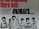 In the beginning there was Early Animals...  (1965)  EP
