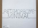 Pet Shop Boys Minimal - 7” clear vinyl 2 Track Limited Edition – New & UnPlayed