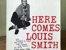 LOUIS SMITH Here Comes CANNONBALL ADDERLEY BLUE NOTE 1584 MONO RVG EAR DG