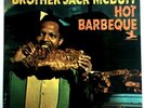 Brother Jack McDuff - “Hot Barbeque” – Prestige PR 7422 – 12” Soul Jazz LP