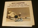 Roy Harper ?– Flashes From The Archives Of Oblivion VINYL LP