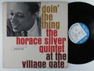 HORACE SILVER QUINTET Doin' The Thing BLUE NOTE LP mono NY RVG  