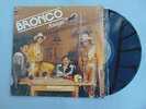 BRONCO ( BANDA MEXICO ) LP UN AMIGO 1990 CUMBIA CHICANA RANCHERA REGIONAL BALADA