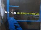 Madlib - Shades Of Blue
