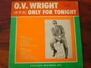 O.V. Wright. If It's Only For Tonight. NM- Funk Soul LP 1965 Promo