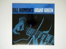 GRANT GREEN IDLE MOMENTS BLUE NOTE BST-84154 EU SEALED VINYL LP