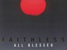 FAITHLESS - All Blessed - Vinyl (gatefold 180 gram vinyl LP)