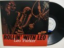 Leo Parker - Rollin' With Leo - Vintage Blue Note 1980s  unrlsd trks - Excellent