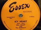 Rock N Roll 78:  Bill Haley & The Saddlemen   Icy Heart   ESSEX 303