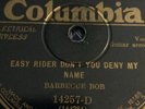 Barbecue Bob - Columbia 78 Rpm-Easy Rider Don't You Deny My Name/Brown-skin Gal