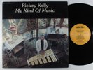 RICKEY KELLY My Kind Of Music LOS ANGELES PHONOGRAPH CO LP VG+ **